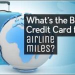 Best Credit Cards For Airline Miles