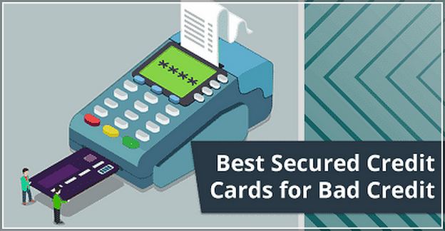 Best Secured Credit Cards For Bad Credit 2017