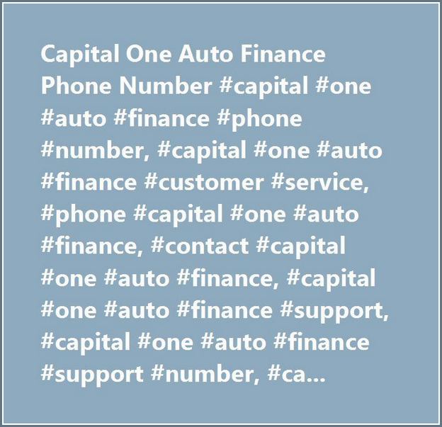 Capital One Auto Finance Customer Service Phone Number