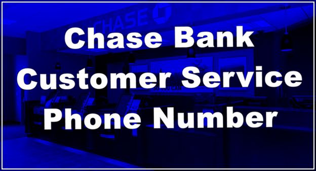 Chase Bank Customer Service Phone Number