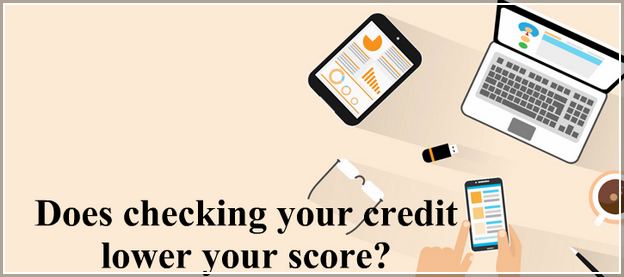 Does Checking Credit Score Lower It