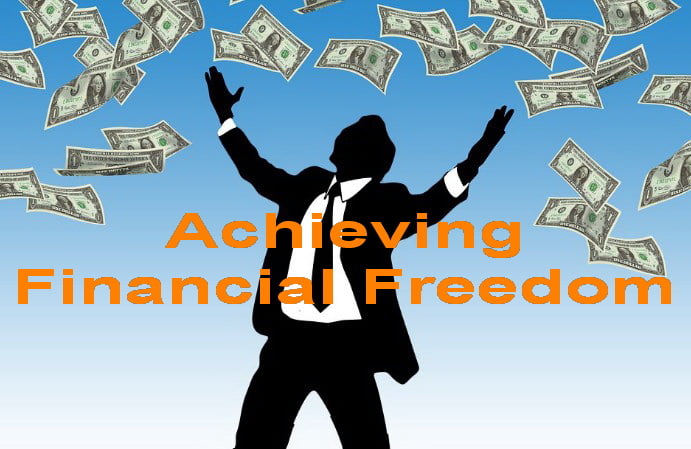 Financial Freedom and Achieving
